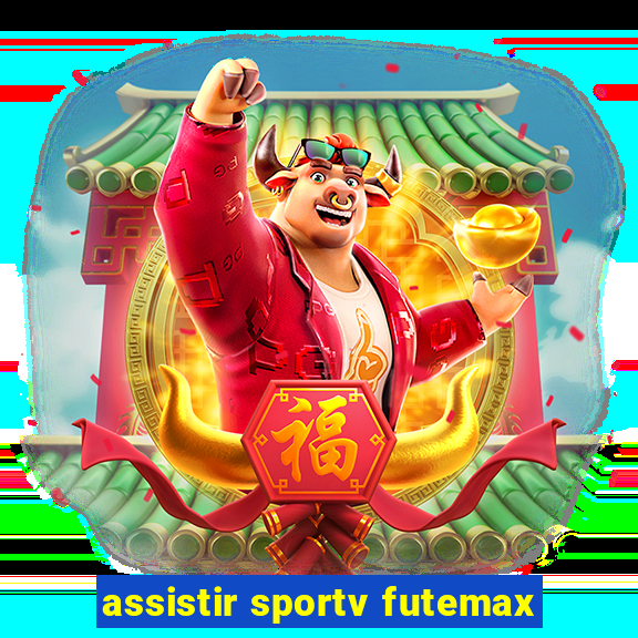 assistir sportv futemax